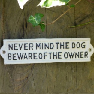 Never Mind The Dog Sign